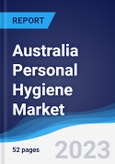 Australia Personal Hygiene Market Summary, Competitive Analysis and Forecast to 2027- Product Image