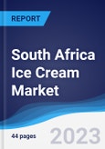 South Africa Ice Cream Market Summary, Competitive Analysis and Forecast to 2027- Product Image