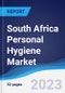 South Africa Personal Hygiene Market Summary, Competitive Analysis and Forecast to 2027 - Product Image