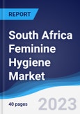 South Africa Feminine Hygiene Market Summary, Competitive Analysis and Forecast to 2027- Product Image