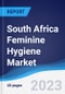South Africa Feminine Hygiene Market Summary, Competitive Analysis and Forecast to 2027 - Product Thumbnail Image