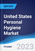 United States (US) Personal Hygiene Market Summary, Competitive Analysis and Forecast to 2027- Product Image
