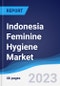 Indonesia Feminine Hygiene Market Summary, Competitive Analysis and Forecast to 2027 - Product Thumbnail Image
