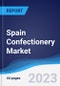 Spain Confectionery Market Summary, Competitive Analysis and Forecast to 2027 - Product Image