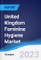 United Kingdom (UK) Feminine Hygiene Market Summary, Competitive Analysis and Forecast to 2027 - Product Image