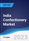 India Confectionery Market Summary, Competitive Analysis and Forecast to 2027 - Product Thumbnail Image