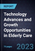 Technology Advances and Growth Opportunities in Elderly Care- Product Image