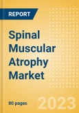 Spinal Muscular Atrophy (SMA) Marketed and Pipeline Drugs Assessment, Clinical Trials and Competitive Landscape- Product Image