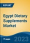 Egypt Dietary Supplements Market By Product Type (Vitamin, Combination Dietary Supplement, Protein, Herbal Supplement, and Others), By Form, By Distribution Channel, By Application, By End User, By Region, Competition, Forecast & Opportunities, 2028F - Product Image