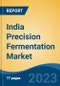 India Precision Fermentation Market By Ingredient Produced (Whey & Casein Protein, Egg White, Collagen Protein, Heme Protein, Others), By Microbe (Yeast, Algae, Bacteria, Others), By End User Industry, By Region, Competition Forecast & Opportunities, 2018-2028F - Product Thumbnail Image