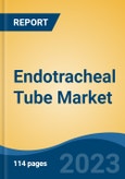 Endotracheal Tube Market - Global Industry Size, Share, Trends, Opportunity, and Forecast, 2018-2028 Segmented by Product Type, By Route Type, By Application, By End Use, By Region and Competition- Product Image