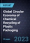 Global Circular Economy of Chemical Recycling of Plastic Packaging - Product Image