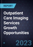 Outpatient Care Imaging Services Growth Opportunities- Product Image