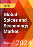 Global Spices and Seasonings Market, By Type, By Region - Market Size, Industry Dynamics, Opportunity Analysis and Forecast for 2024-2031- Product Image