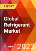 Global Refrigerant Market, By Type; By Application-Estimation & Forecast, 2017-2030- Product Image