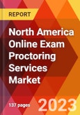 North America Online Exam Proctoring Services Market, By Application; By End Users-Estimation & Forecast, 2017-2030- Product Image