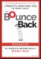 The Bounce Back Workbook. The Interactive Companion Guide to Bounce Back. Edition No. 1 - Product Thumbnail Image