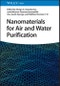 Nanomaterials for Air- and Water Purification. Edition No. 1 - Product Thumbnail Image