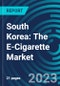 South Korea: The E-Cigarette Market - Product Thumbnail Image