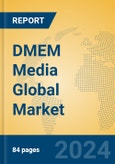 DMEM Media Global Market Insights 2023, Analysis and Forecast to 2028, by Manufacturers, Regions, Technology, Application, Product Type- Product Image