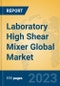 Laboratory High Shear Mixer Global Market Insights 2023, Analysis and Forecast to 2028, by Manufacturers, Regions, Technology, Application, Product Type - Product Thumbnail Image