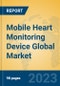 Mobile Heart Monitoring Device Global Market Insights 2023, Analysis and Forecast to 2028, by Manufacturers, Regions, Technology, Application, Product Type - Product Thumbnail Image