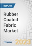 Rubber Coated Fabric Market by Type, Application (Protective Suits & Gloves, Boats & Gangway Bellows, Transmission & Conveyor Belts), End-use (Protective Clothing, Industrial, Transportation & Watercraft), and Region - Global Forecast to 2028- Product Image