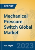 Mechanical Pressure Switch Global Market Insights 2023, Analysis and Forecast to 2028, by Manufacturers, Regions, Technology, Product Type- Product Image