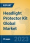 Headlight Protector Kit Global Market Insights 2023, Analysis and Forecast to 2028, by Manufacturers, Regions, Technology, Application, Product Type - Product Image