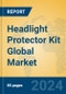 Headlight Protector Kit Global Market Insights 2023, Analysis and Forecast to 2028, by Manufacturers, Regions, Technology, Application, Product Type - Product Image