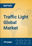 Traffic Light Global Market Insights 2023, Analysis and Forecast to 2028, by Manufacturers, Regions, Technology, Application, Product Type- Product Image