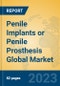 Penile Implants or Penile Prosthesis Global Market Insights 2023, Analysis and Forecast to 2028, by Manufacturers, Regions, Technology, Application, Product Type - Product Image