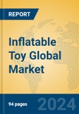 Inflatable Toy Global Market Insights 2023, Analysis and Forecast to 2028, by Manufacturers, Regions, Technology, Application, Product Type- Product Image