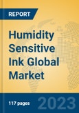 Humidity Sensitive Ink Global Market Insights 2023, Analysis and Forecast to 2028, by Manufacturers, Regions, Technology, Application, Product Type- Product Image