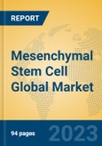 Mesenchymal Stem Cell Global Market Insights 2023, Analysis and Forecast to 2028, by Manufacturers, Regions, Technology, Application, Product Type- Product Image
