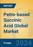 Petro-based Succinic Acid Global Market Insights 2024, Analysis and Forecast to 2029, by Manufacturers, Regions, Technology, Application, Product Type- Product Image