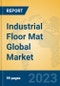 Industrial Floor Mat Global Market Insights 2023, Analysis and Forecast to 2028, by Manufacturers, Regions, Technology, Application, Product Type - Product Thumbnail Image