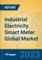 Industrial Electricity Smart Meter Global Market Insights 2023, Analysis and Forecast to 2028, by Manufacturers, Regions, Technology, Application, Product Type - Product Thumbnail Image