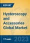 Hysteroscopy and Accessories Global Market Insights 2023, Analysis and Forecast to 2028, by Manufacturers, Regions, Technology, Application, Product Type - Product Thumbnail Image