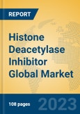 Histone Deacetylase Inhibitor Global Market Insights 2023, Analysis and Forecast to 2028, by Manufacturers, Regions, Technology, Application, Product Type- Product Image