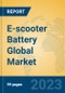 E-scooter Battery Global Market Insights 2023, Analysis and Forecast to 2028, by Manufacturers, Regions, Technology, Product Type - Product Image