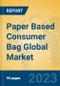 Paper Based Consumer Bag Global Market Insights 2023, Analysis and Forecast to 2028, by Manufacturers, Regions, Technology, Application, Product Type - Product Image