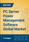 PC Server Power Management Software Global Market Insights 2023, Analysis and Forecast to 2028, by Manufacturers, Regions, Technology, Application, Product Type - Product Thumbnail Image