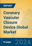 Coronary Vascular Closure Device Global Market Insights 2024, Analysis and Forecast to 2029, by Manufacturers, Regions, Technology, Application, Product Type- Product Image
