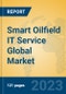 Smart Oilfield IT Service Global Market Insights 2023, Analysis and Forecast to 2028, by Market Participants, Regions, Technology, Application, Product Type - Product Image