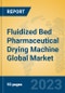 Fluidized Bed Pharmaceutical Drying Machine Global Market Insights 2023, Analysis and Forecast to 2028, by Manufacturers, Regions, Technology, Application, Product Type - Product Thumbnail Image