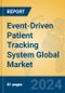 Event-Driven Patient Tracking System Global Market Insights 2023, Analysis and Forecast to 2028, by Manufacturers, Regions, Technology, Application, Product Type - Product Image