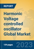Harmonic Voltage controlled oscillator Global Market Insights 2023, Analysis and Forecast to 2028, by Manufacturers, Regions, Technology, Product Type- Product Image