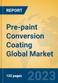 Pre-paint Conversion Coating Global Market Insights 2023, Analysis and Forecast to 2028, by Manufacturers, Regions, Technology, Application, Product Type- Product Image