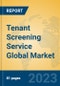 Tenant Screening Service Global Market Insights 2023, Analysis and Forecast to 2028, by Market Participants, Regions, Technology, Application, Product Type - Product Thumbnail Image